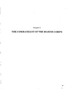 Chapter 5  THE COMMANDANT OF THE MARINE