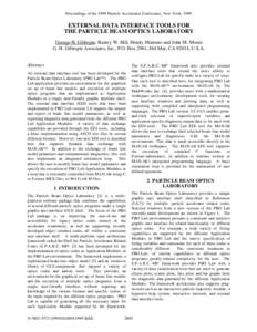 Proceedings of the 1999 Particle Accelerator Conference, New York, 1999  EXTERNAL DATA INTERFACE TOOLS FOR THE PARTICLE BEAM OPTICS LABORATORY George H. Gillespie, Barrey W. Hill, Hendy Martono and John M. Moore G. H. Gi