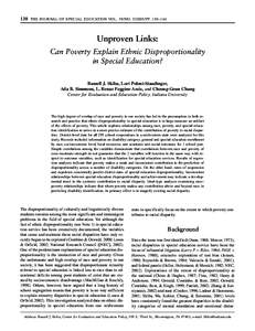 130 THE JOURNAL OF SPECIAL EDUCATION VOL. 39/NO[removed]PP. 130–144  Unproven Links: Can Poverty Explain Ethnic Disproportionality in Special Education? Russell J. Skiba, Lori Poloni-Staudinger,