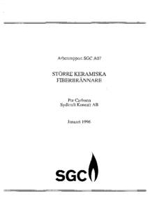 Arbetsrapport SGC A07  STÖRRE KERAMISKA FIBERBRÄNNARE  Per Carlsson