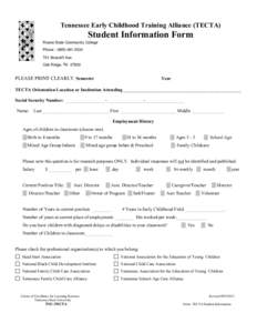 Tennessee Early Childhood Training Alliance (TECTA)  Student Information Form Roane State Community College Phone : ([removed]