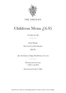 Childrens Menu £6.95 Crudités and dip[removed]House Burger Flat Iron Corn Fed Chicken Fish Pie