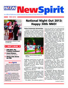 NewSpirit  An Official Publication of the National Association of Town Watch, Inc. NNO 2013