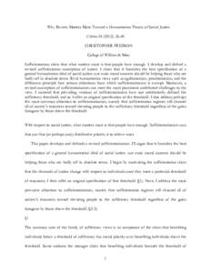 Why Poverty Matters Most: Toward a Humanitarian Theory of Social Justice Utilitas): 26-40 CHRISTOPHER FREIMAN College of William & Mary Sufficientarians claim that what matters most is that people have enough. I