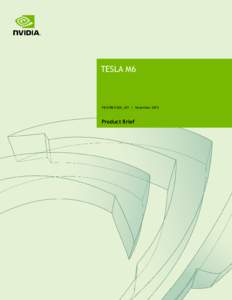 TESLA M6  PB001_v01 | November 2015 Product Brief