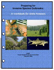 Preparing for Invasive Species Outbreaks: A Workbook for State Foresters  NASF