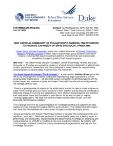 FOR IMMEDIATE RELEASE Oct. 22, 2009 Contact: Cynthia Massarsky, GPN, [removed]Edward Skloot, Duke University, [removed]Matt Nash, Duke University, [removed]