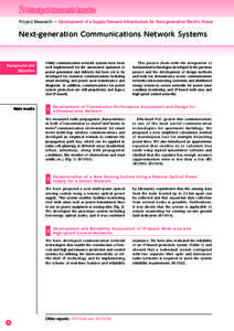 ２ Principal Research Results Project Research ― Development of a Supply/Demand Infrastructure for Next-generation Electric Power Next-generation Communications Network Systems  Background and