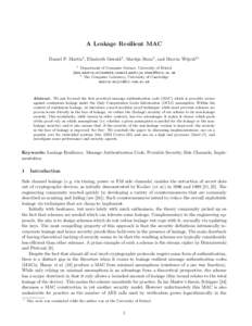 A Leakage Resilient MAC Daniel P. Martin1 , Elisabeth Oswald1 , Martijn Stam1 , and Marcin W´ojcik2? 1 Department of Computer Science, University of Bristol {dan.martin,elisabeth.oswald,martijn.stam}@bris.ac.uk 2