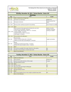 The Sleeping Giant: Measuring Ocean Ice Interactions in Antarctica II    August 16 ‐ 18, 2013   ‐ Overview Schedule   ‐ Monday, December 16, 2013 ‐ Tolman Baucher ‐ Room 155 Work