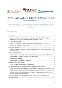 WAAPAC VALUE CREATION STORIES (as of September[removed]gathered during the 5 th WAAPAC Annual Conference (Ouagadougou, Burkina Faso, July 2014)by Paulina Biernacka, WB Parliamentary Strengthening Program Table of contents