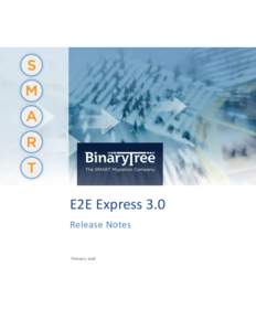 E2E Express 3.0 Release Notes February 2016  Table of Contents