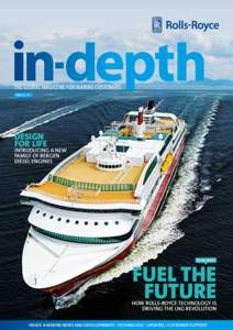 THE GLOBAL MAGAZINE FOR MARINE CUSTOMERS ISSUE[removed]DESIGN FOR LIFE