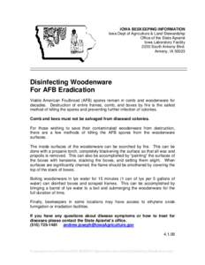 IOWA BEEKEEPING INFORMATION Iowa Dept of Agriculture & Land Stewardship Office of the State Apiarist Iowa Laboratory Facility 2230 South Ankeny Blvd. Ankeny, IA 50023