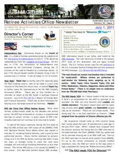 Retiree Activities Office Newsletter HQ JUSMAG-THAI, Retiree Activities Office, 7 Sathorn Tai Rd, Bangkok[removed]Thailand Tel: [removed]Ext. 165 July 1, 2011