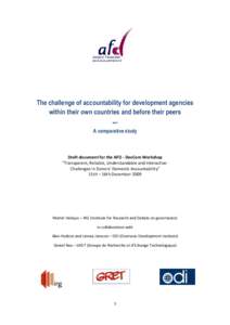 The challenge of accountability for development agencies within their own countries and before their peers *** A comparative study  Draft document for the AFD - DevCom Workshop