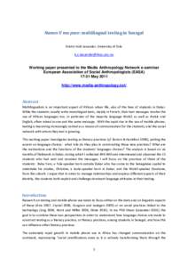 Names U ma puce: multilingual texting in Senegal Kristin Vold Lexander, University of Oslo  Working paper presented to the Media Anthropology Network e-seminar European Association of Social Anthr