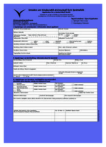 Umsókn um tímabundið atvinnuleyfi fyrir íþróttafólk Application for a Limited Work Permit Samkvæmt 10. gr. laga nr[removed]um atvinnuréttindi útlendinga According to Art. 10 of the Act No[removed]on Foreigner