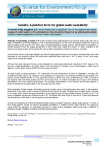 May 2012 XX Februa  Special Issue 32 Forests: A positive force for global water availability A recent study suggests that, since forests play a significant role in the regional and global