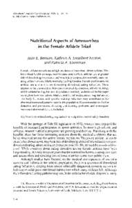 International Journal of Sport Nutrition, 1996,6, O 1996 Human Kinetics Publishers. Inc. Nutritional Aspects of Amenorrhea in the Female Athlete Triad Joan E. Benson, Kathryn A. Engelbert-Fenton,