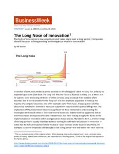 BusinessWeek About Our New Lifestyle Channel VIEWPOINT January 2, 2008 (Revised May 30, 2014) The Long Nose of Innovation1