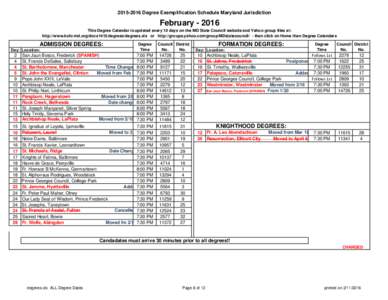 Degree Exemplification Schedule Maryland Jurisdiction  FebruaryThis Degree Calendar is updated every 10 days on the MD State Council website and Yahoo group files at: http://www.kofc-md.org/docs1415/deg