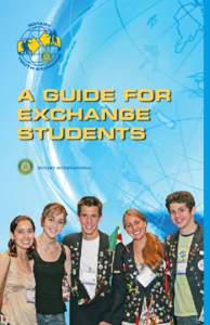 A GUIDE for exchange students Contents Thinking about Participating in an Exchange?