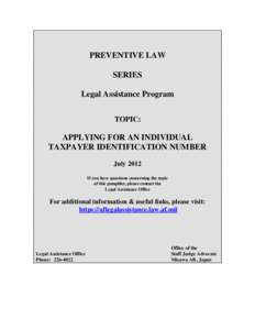 PREVENTIVE LAW SERIES Legal Assistance Program TOPIC:  APPLYING FOR AN INDIVIDUAL