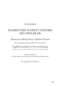 K. WYBORNY  ELEMENTARE SCHNITT-THEORIE DES SPIELFILMS Elementary Editing Theory of Motion Pictures LIT Verlag Münster Berlin ISBN4