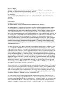 Dear Sir / Madam Below is my (final) revised submission to the Harris Review on child deaths in custody ( many apologies but I noted some errors in the previous versions). The submission is based on a publication and ful