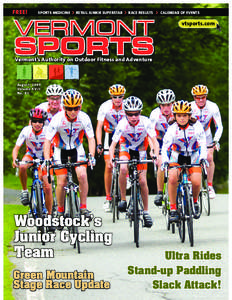 FREE!  SPORTS MEDICINE i RETAIL JUNKIE SUPERSTAR i RACE RESULTS i CALENDAR OF EVENTS BY TITLE  VERMONT
