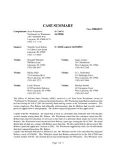 CASE SUMMARY Case #[removed]Complainant: Scott Wiedeman Turfmaster by Wiedeman 2307 Aberdeen Way Lafayette, IN[removed]
