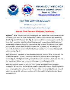 MIAMI-SOUTH FLORIDA National Weather Service Forecast Office http://www.weather.gov/miami  JULY 2016 WEATHER SUMMARY