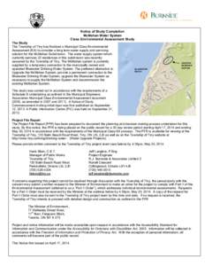Notice of Study Completion McMahan Water System Class Environmental Assessment Study The Study The Township of Tiny has finalized a Municipal Class Environmental Assessment (EA) to consider a long term water supply and s