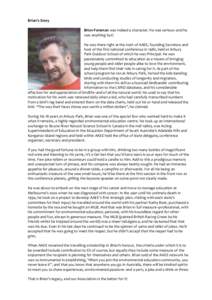 Brian’s Story Brian Foreman was indeed a character. He was serious–and he was anything but! He was there right at the start of AAEE, founding Secretary and host of the first national conference in 1980, held at Arbur