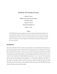 NCBI BLAST Database Format Michael S. Farrar HHMI, Janelia Farm Research Campus[removed]Helix Drive Ashburn VA[removed]removed]
