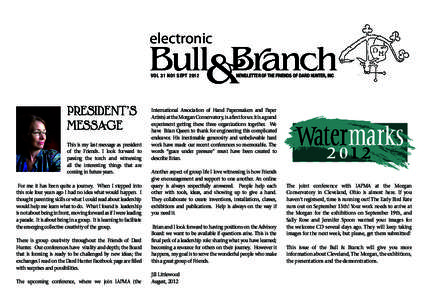 electronic VOL 31 NO1 SEPT 2012 PRESIDENT’S MESSAGE This is my last message as president
