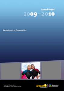Department of Communities  Tomorrow’s Queensland: strong, green, smart, healthy and fair  15 September 2010