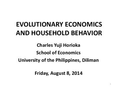 EVOLUTIONARY ECONOMICS AND HOUSEHOLD BEHAVIOR