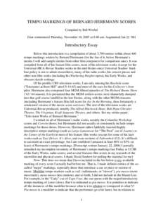 TEMPO MARKINGS OF BERNARD HERRMANN SCORES Compiled by Bill Wrobel [List commenced Thursday, November 10, 2005 at 8:40 am. Augmented Jan 22 ‘06]