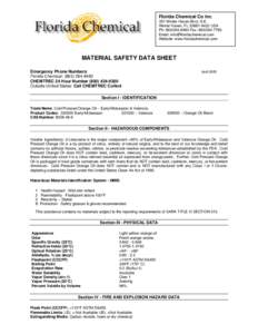 Florida Chemical Co Inc 351 Winter Haven Blvd, N.E. Winter Haven, FL[removed]USA Ph: [removed]Fax: [removed]Email: [removed] Website: www.floridachemical.com