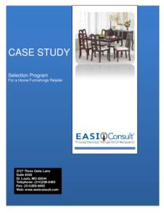 CASE STUDY Selection Program For a Home Furnishings Retailer 3727 Three Oaks Lane Suite #203