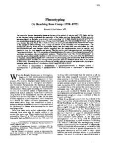 III-1  Phenotyping On Reaching Base Camp[removed]Donald S. Fredrickson, MD The search for plasma lipoproteins began at the turn of the century. It was not until 1949 that a meeting