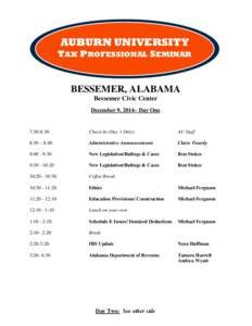 AUBURN UNIVERSITY  TAX PROFESSIONAL SEMINAR BESSEMER, ALABAMA Bessemer Civic Center