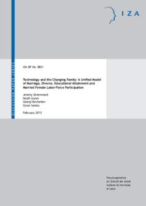 Technology and the Changing Family: A Unified Model of Marriage, Divorce, Educational Attainment and Married Female Labor-Force Participation