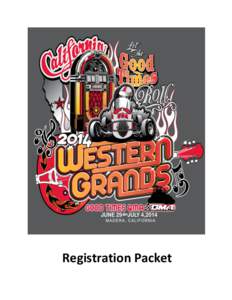 Registration Packet  2014 Western Grands Presented by Good Times