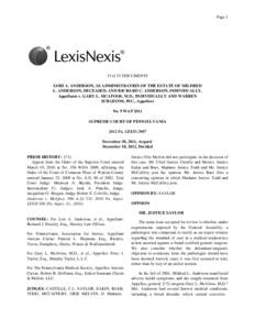 Page[removed]of 15 DOCUMENTS LORI A. ANDERSON, AS ADMINISTRATRIX OF THE ESTATE OF MILDRED L. ANDERSON, DECEASED, AND RICHARD C. ANDERSON, INDIVIDUALLY, Appellants v. GARY L. MCAFOOS, M.D., INDIVIDUALLY AND WARREN