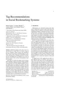 1  Tag Recommendations in Social Bookmarking Systems Robert J¨aschke a,c Leandro Marinho b,d Andreas Hotho a Lars Schmidt-Thieme b