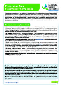 Preparation for a Statement of Compliance The fundamental requirement of your Statement of Compliance is that the detail provided confirms to the Management Committee that your operation fulfils the Service Provider Comm