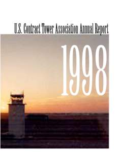 U.S. Contract Tower Association Annual Report[removed]U.S. Contract Tower Association Annual Report  CTA